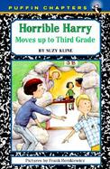 Horrible Harry Moves Up to Third Grade cover
