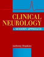 Clinical Neurology A Modern Approach cover