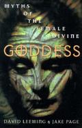 Goddess Myths of the Female Divine cover