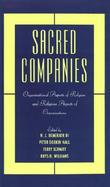 Sacred Companies Organizational Aspects of Religion and Religious Aspects of Organizations cover