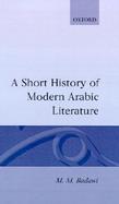 A Short History of Modern Arabic Literature cover