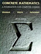 Concrete Mathematics A Foundation for Computer Science cover