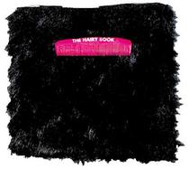 The Hairy Book: The Uncut Truth about the Weirdness of Hair cover