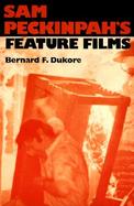 Sam Peckinpah's Feature Films cover