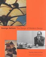 George Nelson: The Design of Modern Design cover