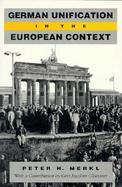 German Unification in the European Context cover