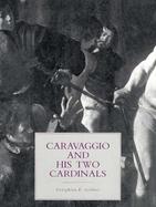 Caravaggio and His Two Cardinals cover