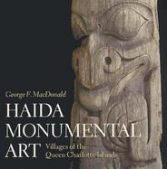 Haida Monumental Art Villages of the Queen Charlotte Islands cover