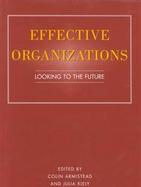 Effective Organizations Looking to the Future cover