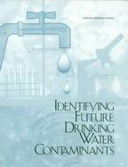Identifying Future Drinking Water Contaminants Based on the 1998 Workshop on Emerging Drinking Water Contaminants cover