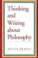 Thinking and Writing about Philosophy cover