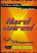 Hardwired: A Silicon Valley Mystery cover