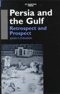 Persia and the Gulf Retrospect and Prospect cover