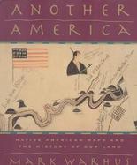 Another America: Native American Maps and the History of Our Land cover