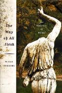 The Way of All Flesh: The Romance of Ruins cover