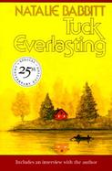 Tuck Everlasting Includes an Interview With the Author  25th cover