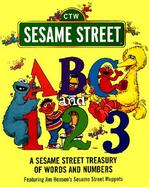 Sesame Street ABC and 123 A Sesame Street Treasury of Words and Numbers cover