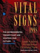 Vital Signs 1998 The Environmental Trends That Are Shaping Our Future cover