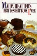 Maida Heatter's Best Dessert Book Ever cover