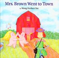 Mrs. Brown Went to Town cover