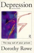 Depression: The Way Out of Your Prison cover