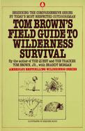 Tom Brown's Field Guide to Wilderness Survival cover