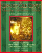 Grand Ole Opry Country Christmas Album: Celebrating America's Favorite Holiday with the Legends of Country Music cover