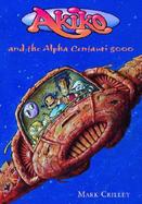 Akiko and the Alpha Centauri 5000 cover