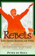Rebels The Irish Rising of 1916 cover