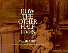 How the Other Half Lives Studies Among the Tenements of New York cover