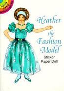 Heather the Fashion Model Sticker Paper Doll cover