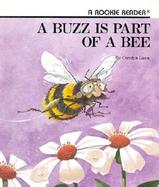 A Buzz Is Part of a Bee cover