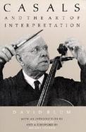 Casals and the Art of Interpretation cover