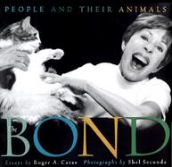 The Bond: People and Their Animals cover