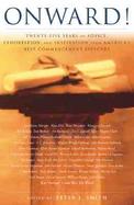 Onward!: Twenty-Five Years of Advice, Exhortation, and Inspiration from America's Best Commencement Speeches cover