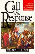 Call and Response Biblical Foundations of a Theology of Evangelism cover