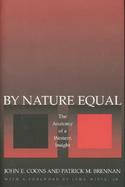By Nature Equal The Anatomy of a Western Insight cover