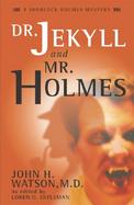Dr. Jekyll and Mr. Holmes cover