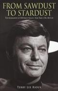 From Sawdust To Stardust The Biography Of Deforest Kelley, Star Trek's Dr. Mccoy cover