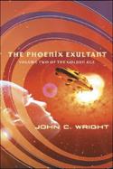 The Phoenix Exultant Or, Dispossessed in Utopia (volume2) cover