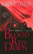 Blood Red Dawn The Vampire Legacy cover