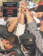 Struggle and Love: From the Gary Convention to the Present, 1972-1997 cover