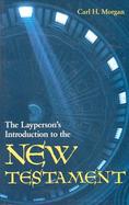 The Layperson's Introduction to the New Testament cover