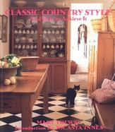 Classic Country Style: And How to Achieve It cover
