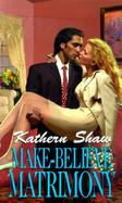 Make-Believe Matrimony cover