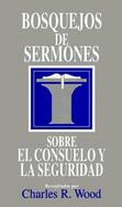 Bosquejos De Sermones Sobre El Consuelo Y LA Seguridad cover