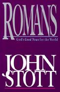Romans: God's Good News for the World cover