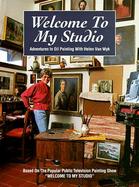 Welcome to My Studio: Adventures in Oil Painting with Helen Van Wyk cover