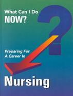 Preparing for a Career in Nursing cover