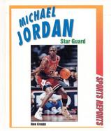Michael Jordan: Star Guard cover